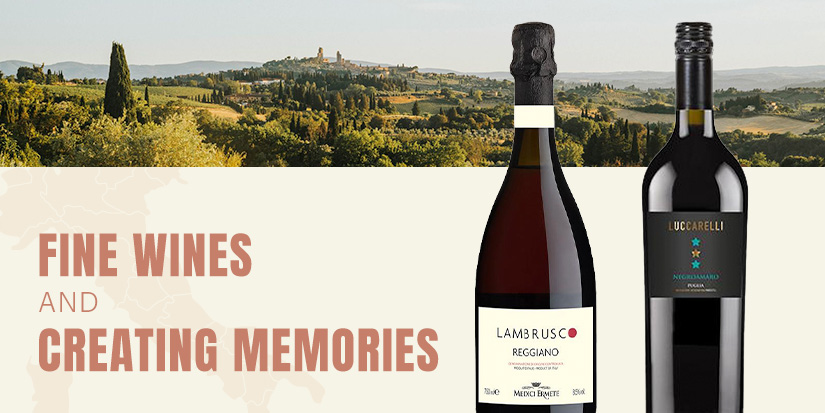 Fine Wines and Creating Memories